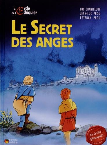 le cycle de l'echiquier : le secret des anges