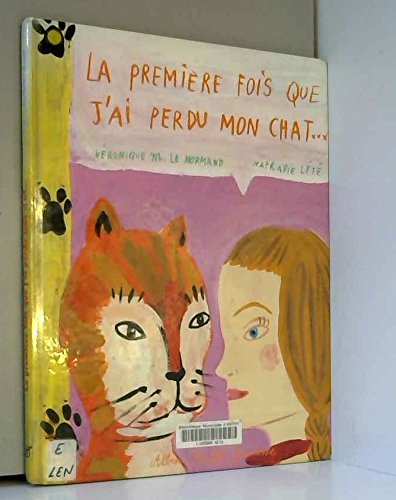La première fois que j'ai perdu mon chat