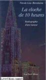 La cloche de 10 heures : radiographie d'une rumeur