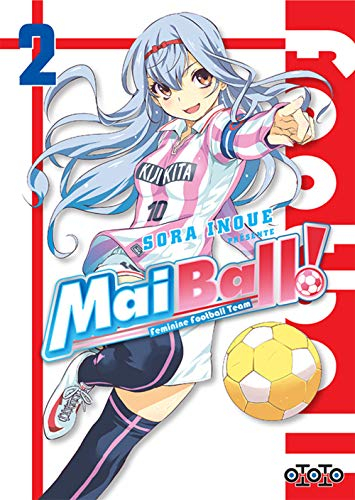 Mai ball! : feminine football team. Vol. 2