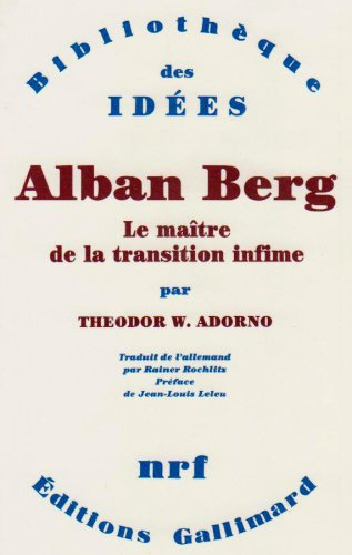 Alban Berg : le maître de la transition infime