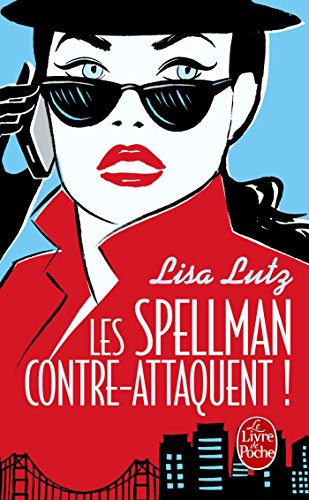 Les Spellman contre-attaquent !