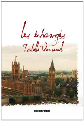 Les échangés. A trip to somewhere