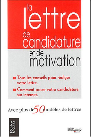 la lettre de candidature et de motivation