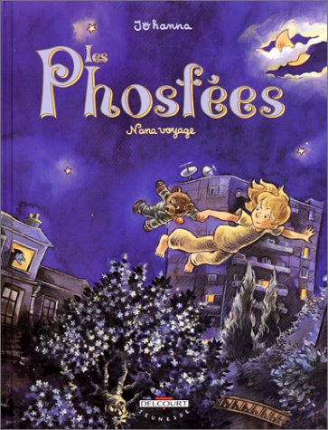 Les Phosfées. Vol. 2. Nana voyage