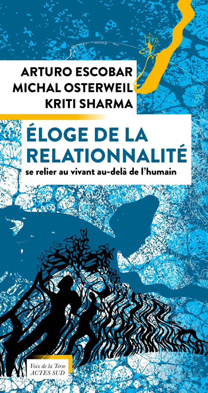 Eloge de la relationnalité : se relier au vivant au-delà de l'humain