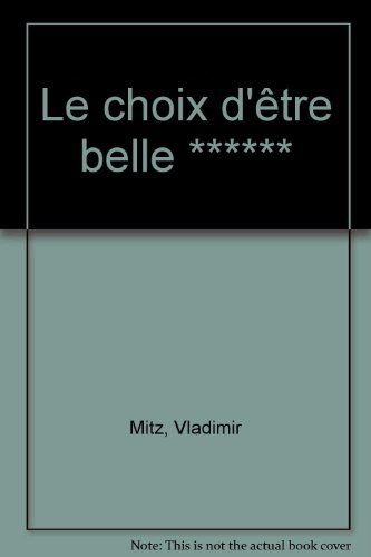 Le Choix d'être belle