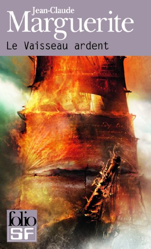 Le vaisseau ardent