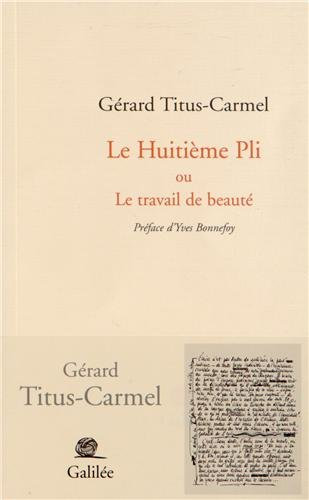 Le huitième pli ou Le travail de beauté