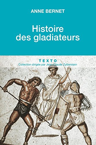 histoire des gladiateurs