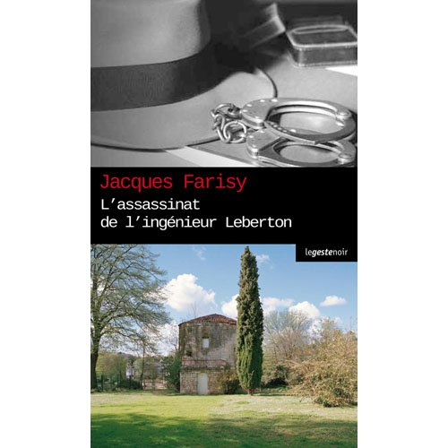 L'assassinat de l'ingénieur Leberton