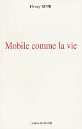 Mobile comme la vie