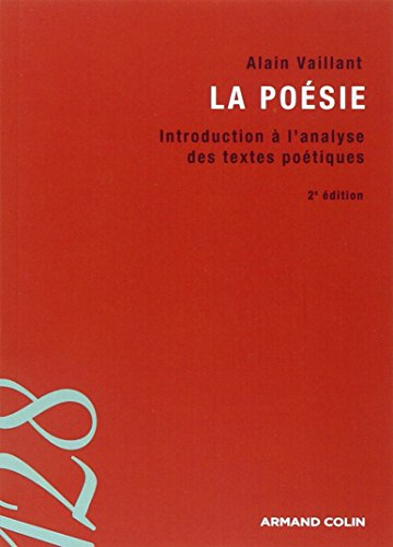 La poésie : introduction à l'analyse des textes poétiques
