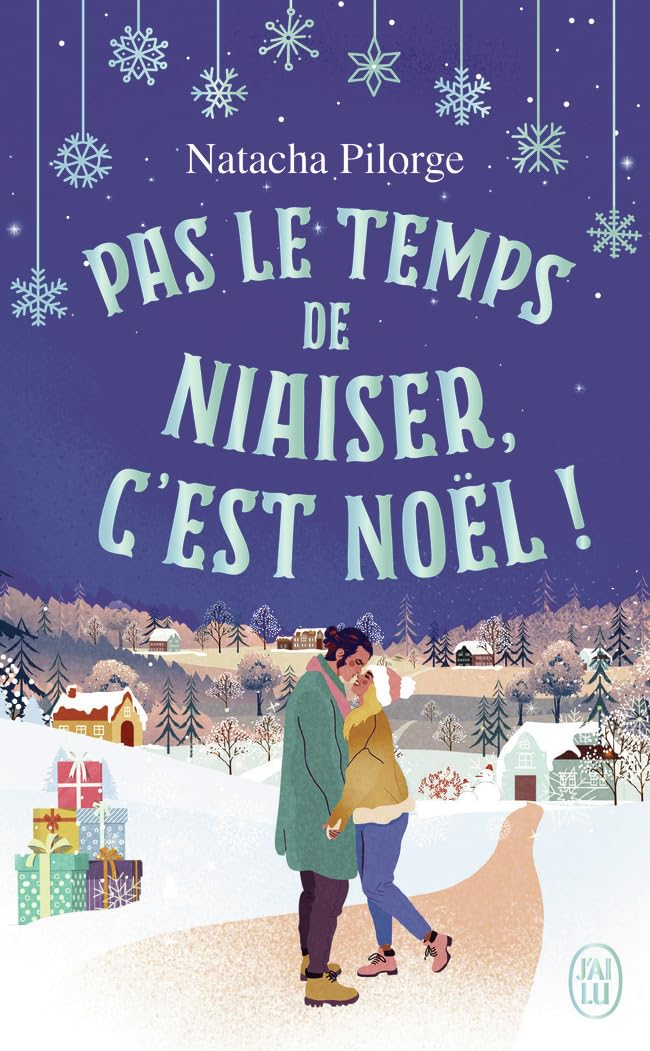 Pas le temps de niaiser, c'est Noël !
