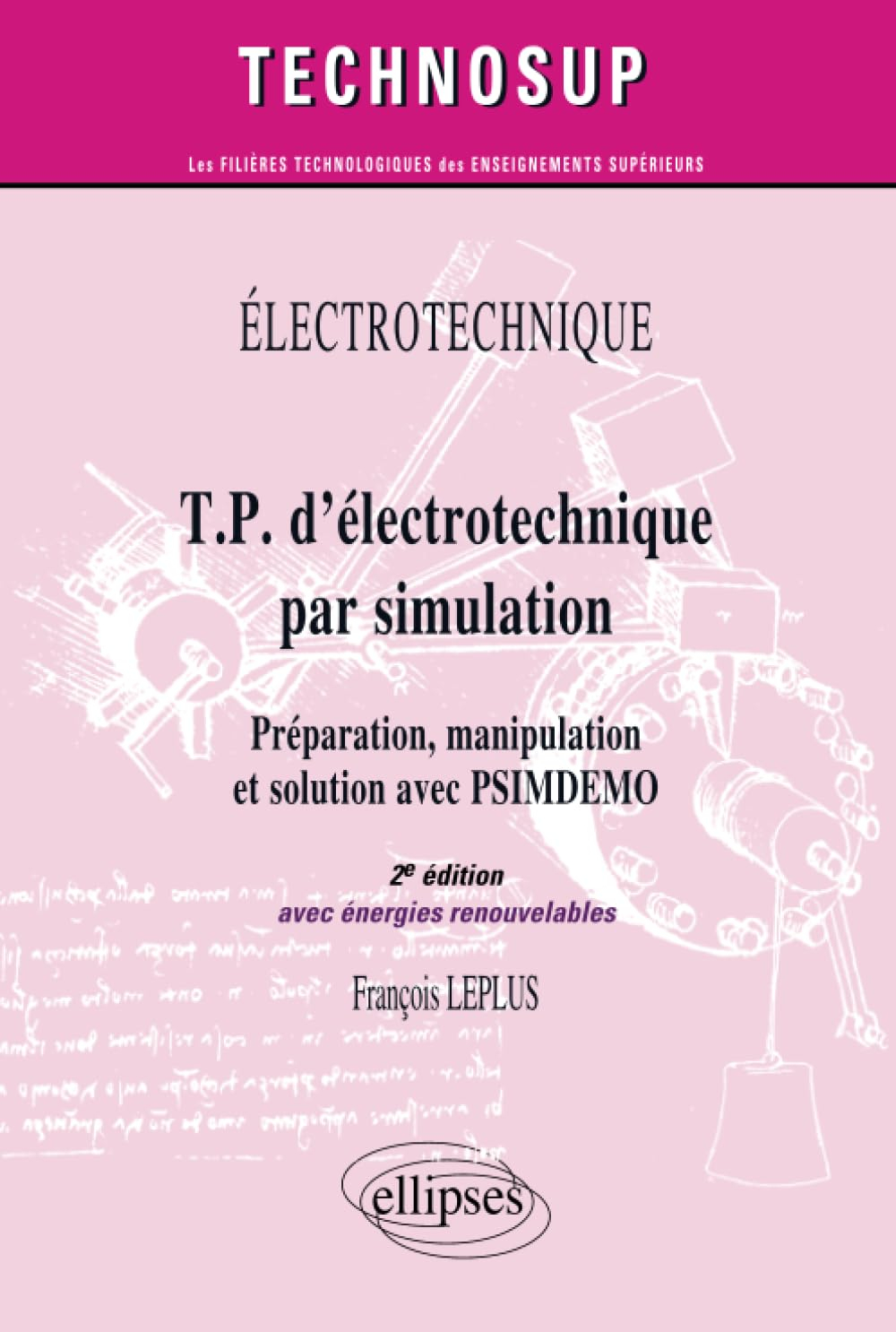 TP d'électrotechnique par simulation : préparation, manipulation et solution par PSIMDEMO avec énerg