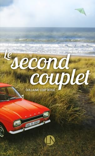 Le second couplet: une chanson peut-elle changer votre vie ? La recette du bonheur en musique !