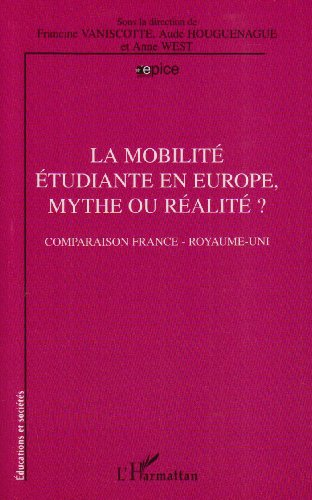 La mobilité étudiante en Europe, mythe ou réalité ? : comparaison France, Royaume-Uni