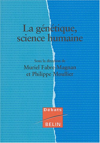 La génétique, science humaine