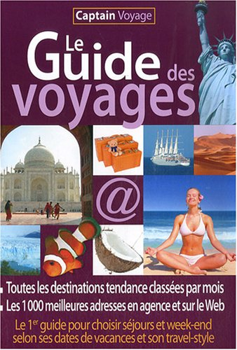 Captain voyage : le guide des voyages