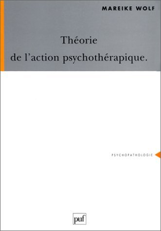 Théorie de l'action psychothérapique
