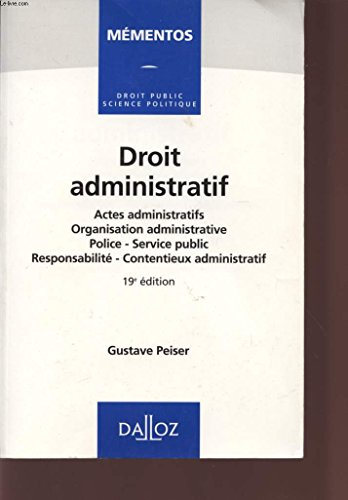 droit administratif : actes administratifs, organisation administrative, police, service public, res