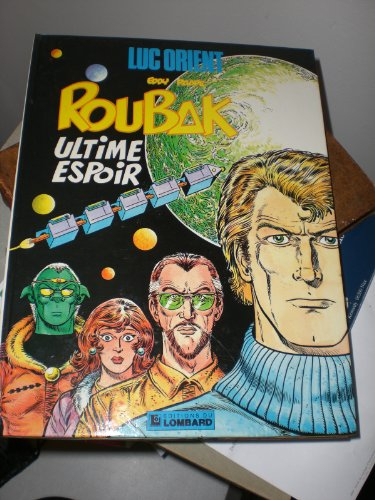 Roubak, ultime espoir