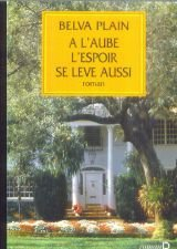 A l'aube l'espoir se lève aussi