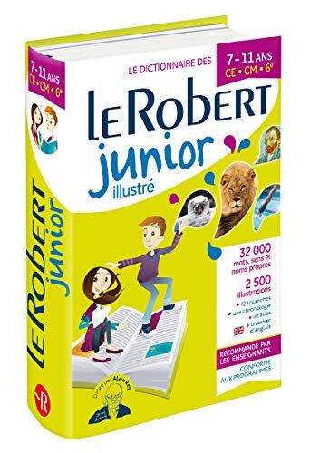 Le Robert junior illustré : le dictionnaire des 7-11 ans, CE-CM-6e