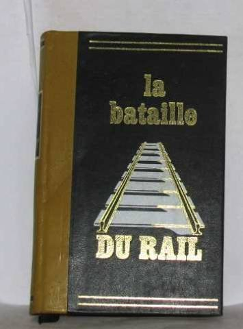 la bataille du rail