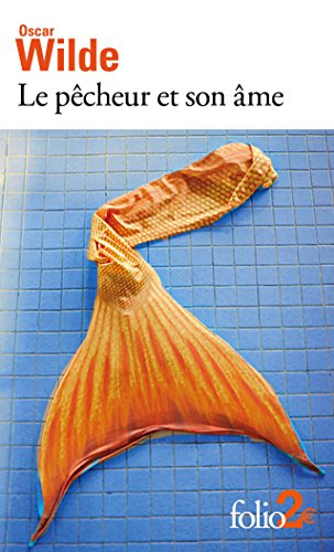 Le pêcheur et son âme : et autres nouvelles