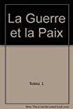 La guerre et la paix