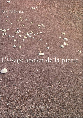 L'usage ancien de la pierre