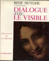 dialogue avec le visible. connaissance de la peinture