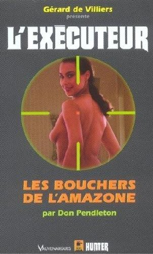 Les bouchers de l'Amazone
