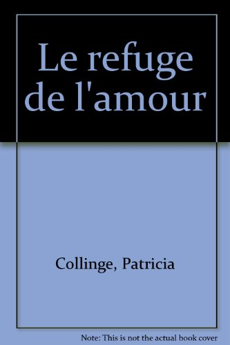 Le refuge de l'amour