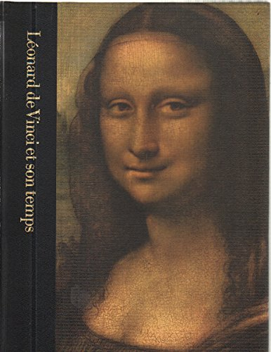 leonard de vinci et son temps 1542-1519