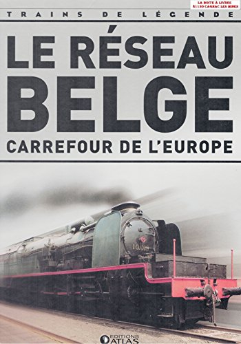 Le réseau Belge, Trains de légende, Transport, Rail, Ferroviaire, Locomotive, cheminots