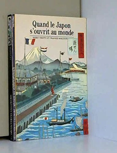 quand le japon s'ouvrit au monde