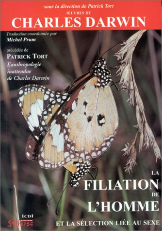 Oeuvres de Charles Darwin. Vol. 22. La filiation de l'homme et la sélection liée au sexe