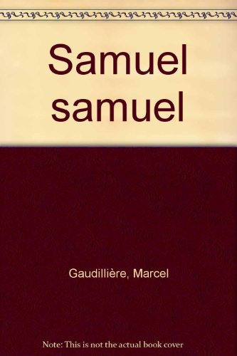 Samuel ! Samuel !
