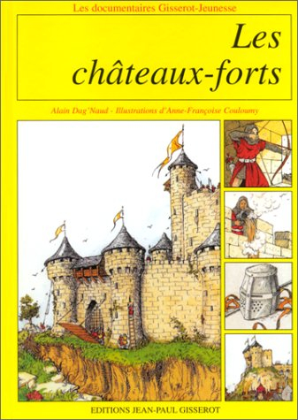 Les châteaux forts