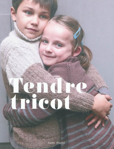 Tendre tricot