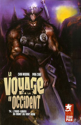 Le voyage en Occident. Vol. 4. L'ours-garou du mont du Vent-Noir