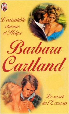 L'irrésistible charme d'Helga. Le secret de l'Ecossais