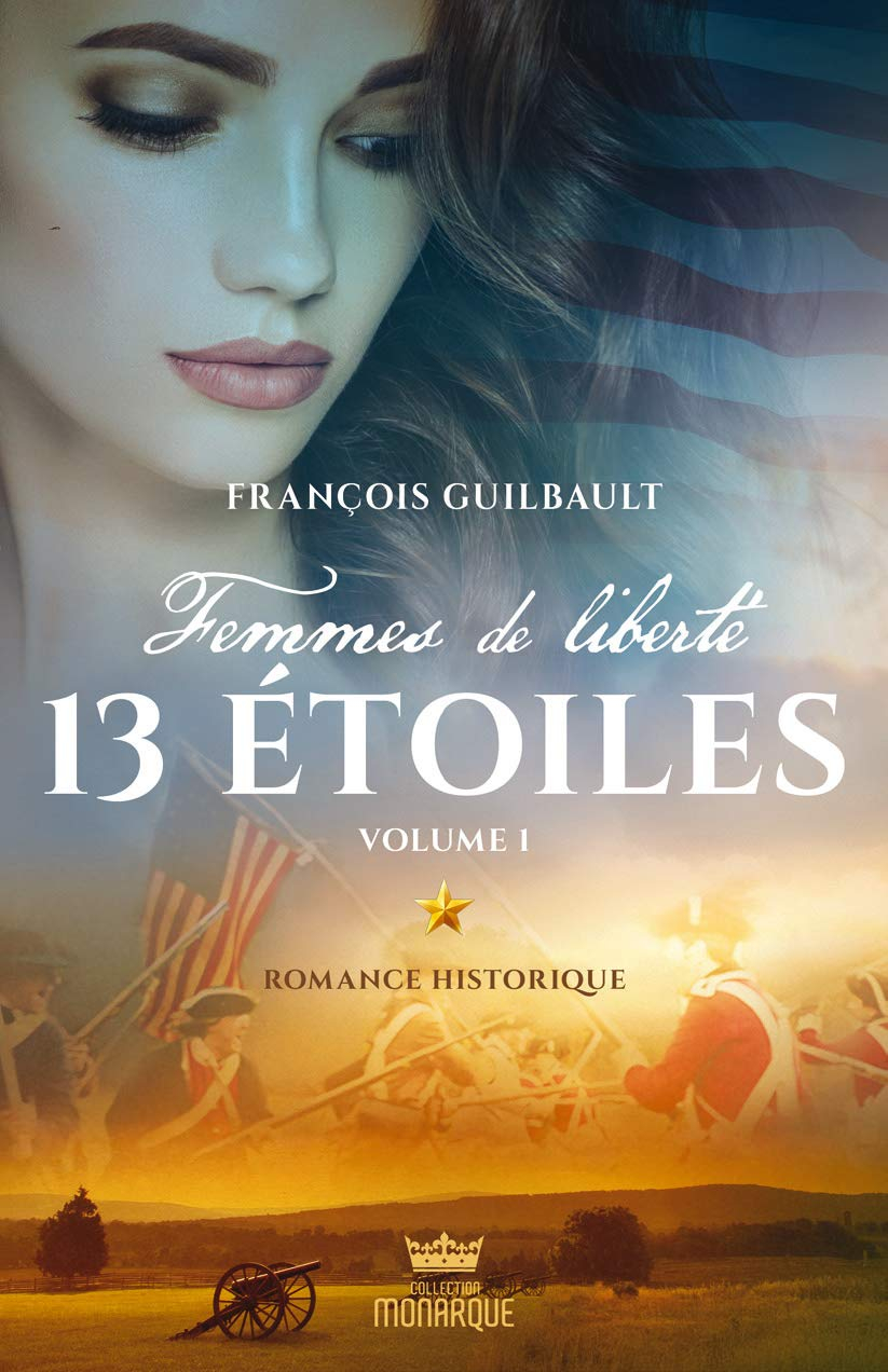 Femmes de liberté. Vol. 2. 13 étoiles, partie 1