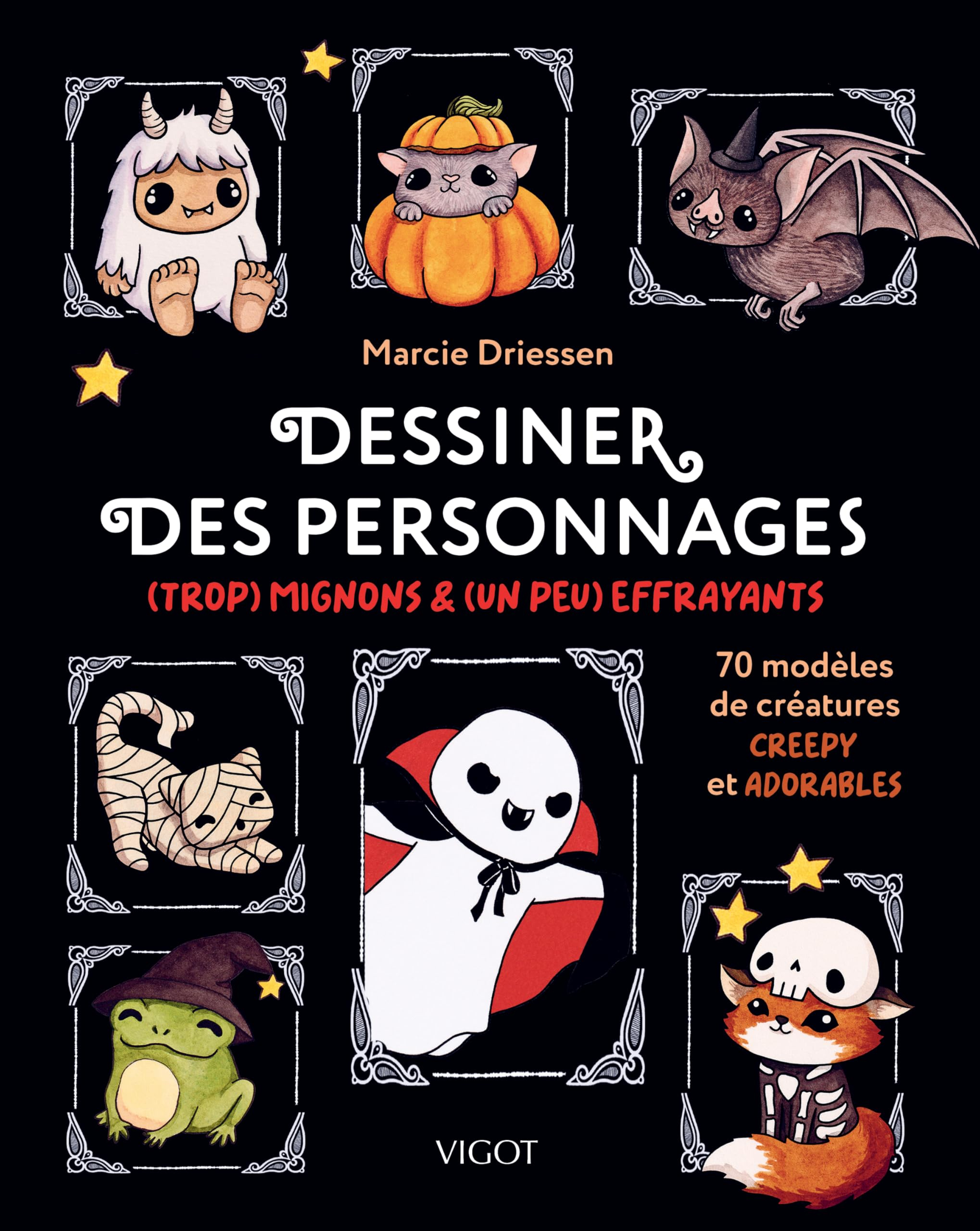 Dessiner des personnages (trop) mignons & (un peu) effrayants : 70 modèles de créatures creepy et ad