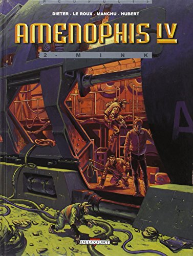 Aménophis IV. Vol. 2. Mink