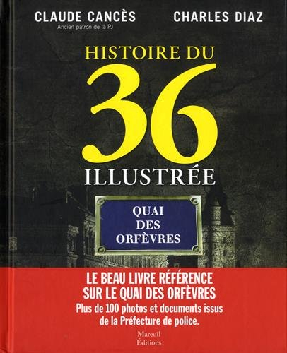 Histoire du 36 illustrée