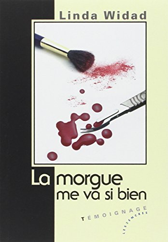 La morgue me va si bien