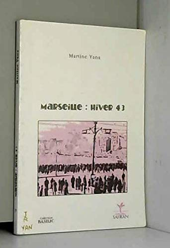 Marseille : hiver 43